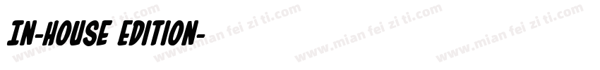 In-House Edition字体转换